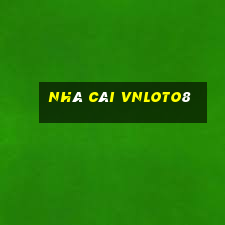 Nhà Cái Vnloto8