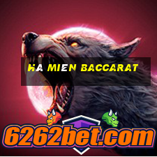 Hà Miên Baccarat