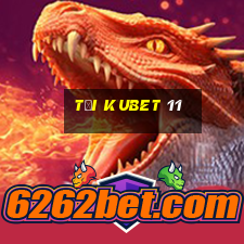 tại kubet 11