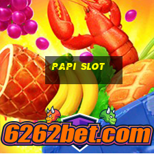 papi slot