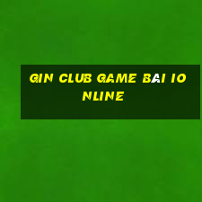 Gin Club Game Bài Ionline