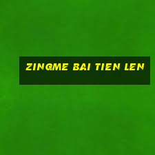 zingme bai tien len