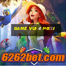 game vui 4 người