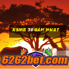 xsmb 30 gan nhat