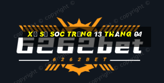 xổ số sóc trăng 13 tháng 04