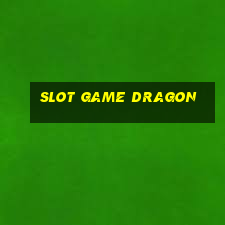 slot game dragon