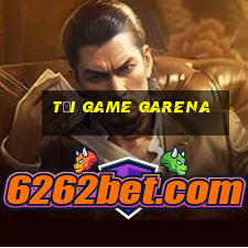 tải game garena