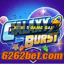 xổ số 5 game bài