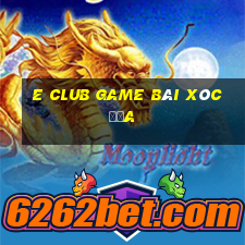 E Club Game Bài Xóc Đĩa