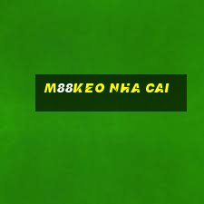 m88keo nha cai