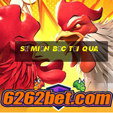 số miền bắc tối qua