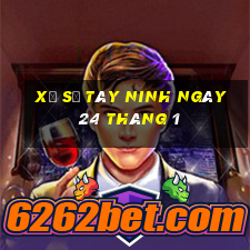 xổ số tây ninh ngày 24 tháng 1