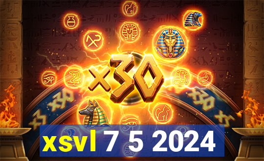 xsvl 7 5 2024