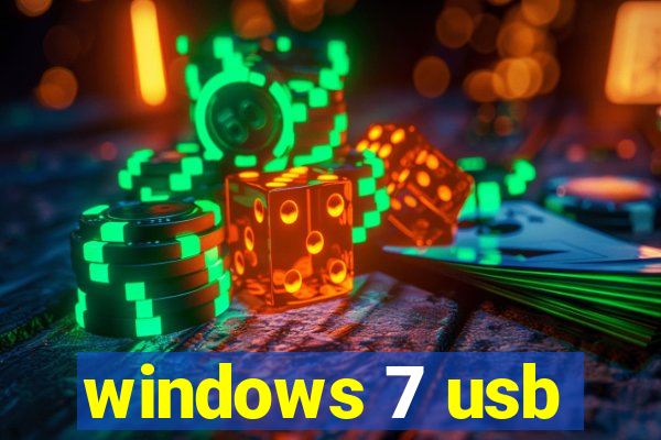 windows 7 usb