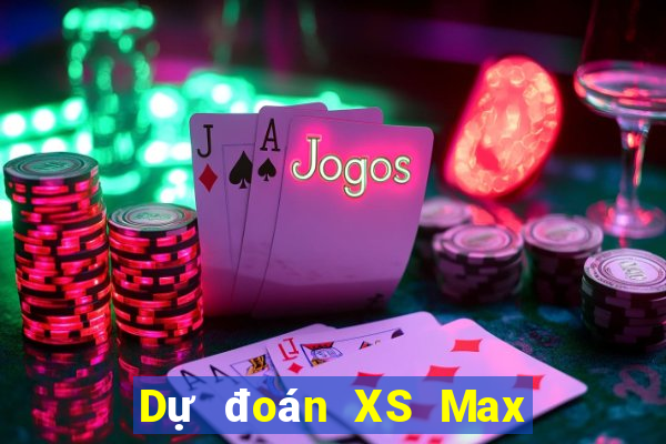 Dự đoán XS Max 3D thứ bảy