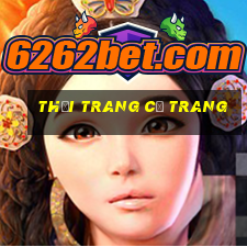 thời trang cổ trang