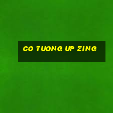 co tuong up zing