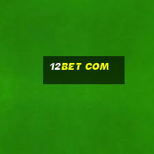 12bet com