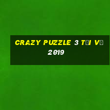 Crazy Puzzle 3 Tải về 2019