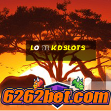 Lô Đề Kdslots