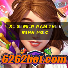 xổ số miền nam thứ 6 minh ngọc