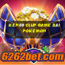 Ken88 Clup Game Bài Pokemon