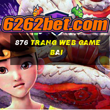 876 trang web game bài