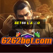 bet66 lừa đảo