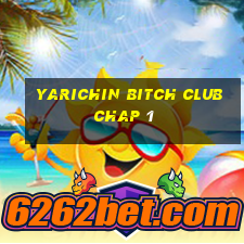 yarichin bitch club chap 1