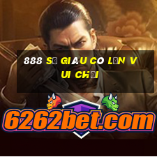 888 Sự giàu có lớn Vui chơi