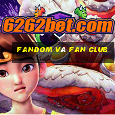 fandom và fan club