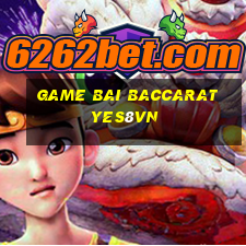 game bai baccarat yes8vn