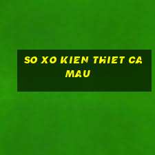 so xo kien thiet ca mau