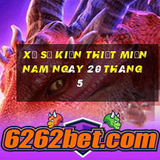 xổ số kiến thiết miền nam ngày 20 tháng 5