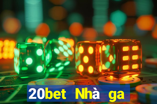 20bet Nhà ga hành khách xổ số