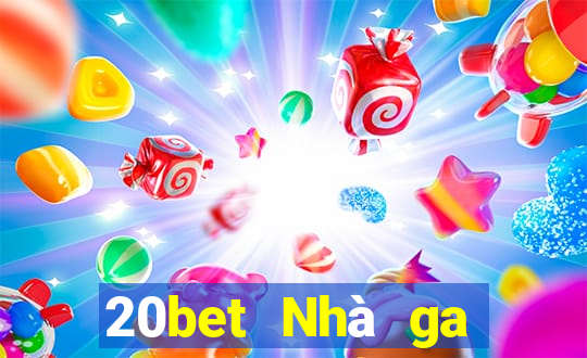 20bet Nhà ga hành khách xổ số