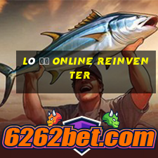 lô đề online reinventer