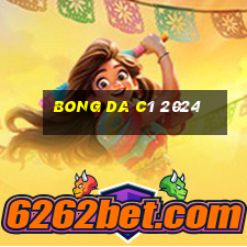 bong da c1 2024