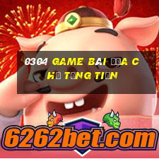 0304 Game bài địa chủ tặng tiền