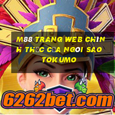 M88 Trang web chính thức của ngôi sao Tokumo