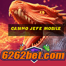 casino jefe mobile