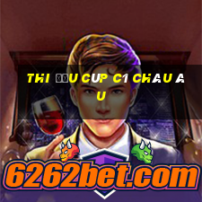 thi đấu cúp c1 châu âu