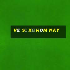 vé số xổ hôm nay