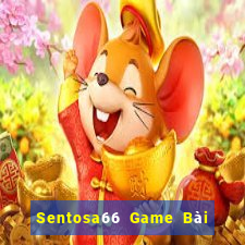 Sentosa66 Game Bài Vip Club Đổi Thưởng