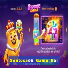 Sentosa66 Game Bài Vip Club Đổi Thưởng