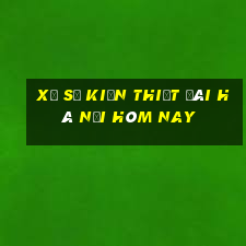 xổ số kiến thiết đài hà nội hôm nay