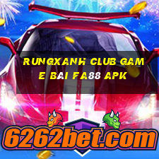 Rungxanh Club Game Bài Fa88 Apk