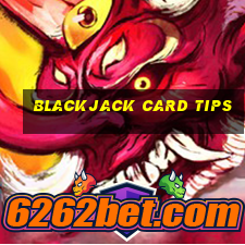 blackjack card tips