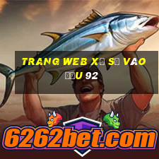 Trang web xổ số vào đầu 92