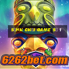 Sảnh chơi game số 1